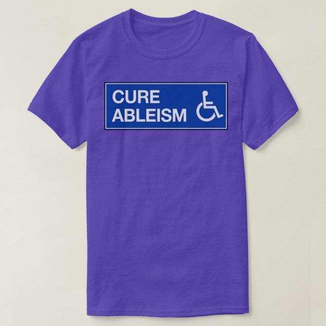T-shirt Activiste pour le handicap Cure Ableism1 (Design devant)