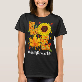 T-shirt Activité Amour Directeur Vie Thanksgiving Automne