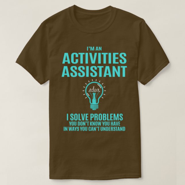 T-shirt Activités Assistant Activités Assistant I Résoudre (Design devant)