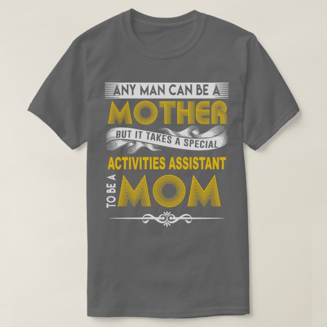 T-SHIRT ACTIVITÉS MÈRE ASSISTANTE (Design devant)