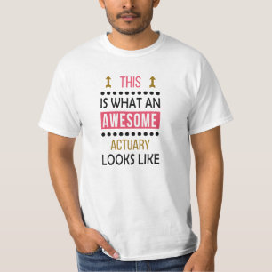 T-shirt Actuaire Awesome A L'Air Drôle Anniversaire Noël