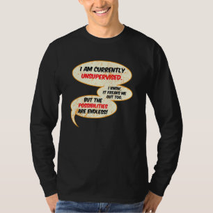 T-shirt Actuellement Non Supervisé Humour Sarcastique Sar