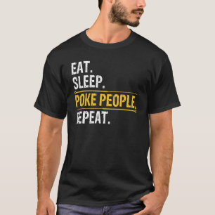 T-shirt Acupuncturiste Manger Dormir Poke Personnes Répéte