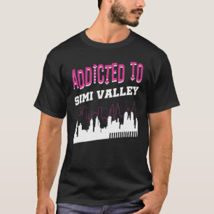 T-shirt Addicité À Simi Valley Vacation Humour Voyage Cali