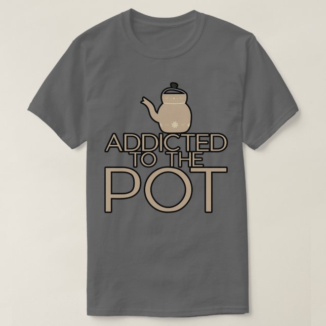 T-shirt Addicité Au Pot 3 (Design devant)