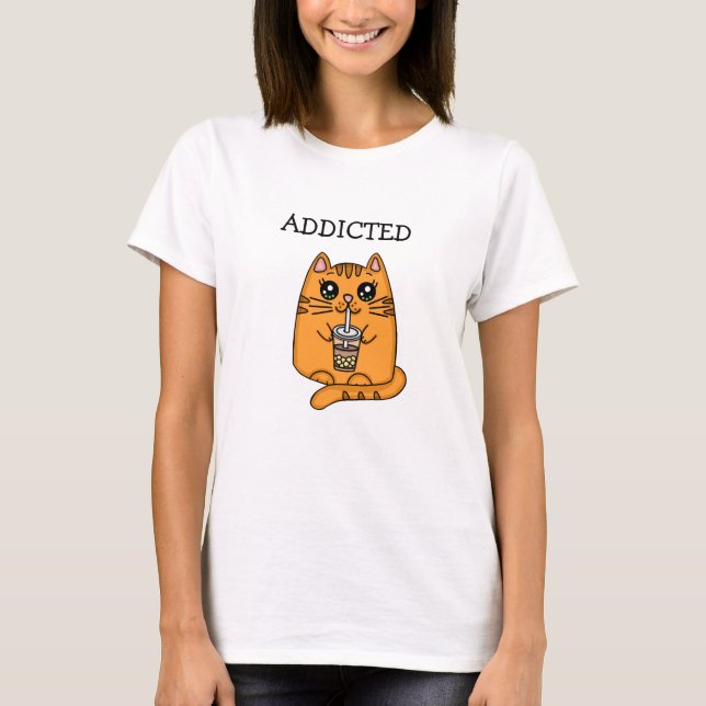 T-shirt Addicité au thé à bulles | Funny Chat Kawaii (Devant)