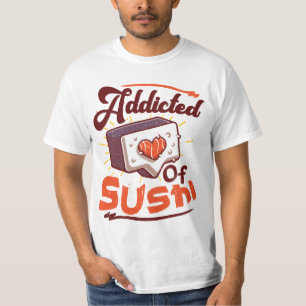 T-shirt Addicité des sushis