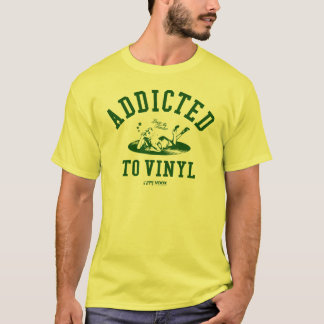 T-shirt Addicted to vinyl (green)