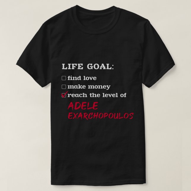 T-shirt Adele Exarchopoulos - Objectif de vie (Design devant)