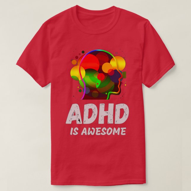 T-shirt Adhd est génial 68 (Design devant)