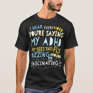 T-shirt Adhd Fascinant Funny Fly Sensibilisation