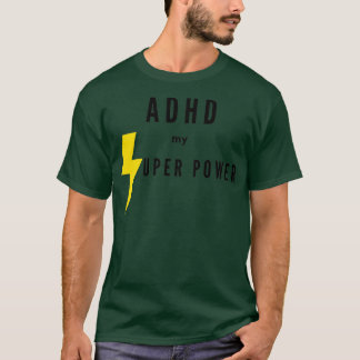 T-shirt ADHD ma super puissance