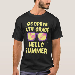 T-shirt Adieu 4e année Bonjour été Dernier jour de l'école