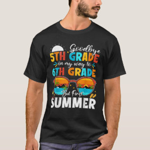 T-shirt Adieu 5e année Graduation à 6e année Bonjour Su