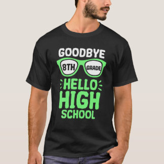 T-shirt Adieu 8E Année Bonjour Lycée Enseignant Étudiant