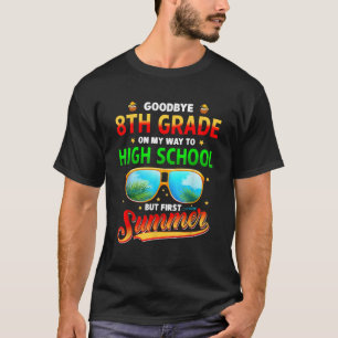 T-shirt Adieu 8e Année Diplôme Au Lycée Bonjour