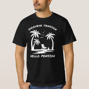T-shirt Adieu Tension Bonjour Pension Drôle retraite