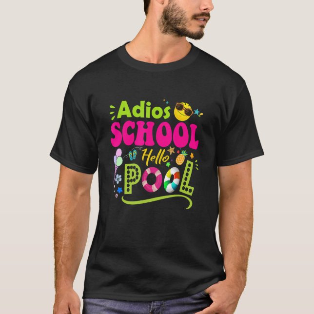 T-shirt Adios School Hello Pool Étudiant ou enseignant 1 (Devant)