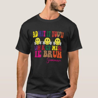 T-shirt Admettez-le, vous allez avoir la clé basse Miss Me