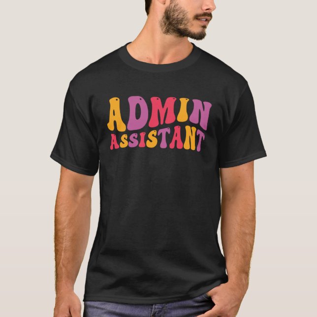 T-shirt Admin Assistant Groovy Administrative Assistant (Devant)
