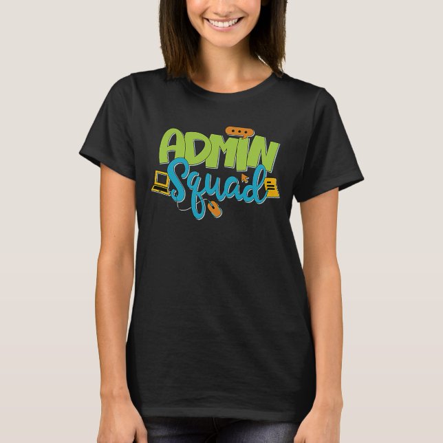 T-shirt Admin Squad Administrateur Assistant administratif (Devant)