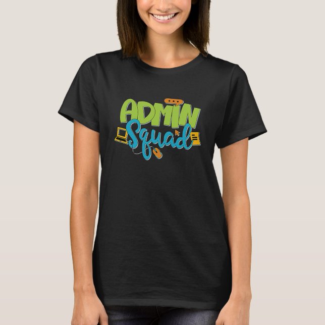T-shirt Admin Squad Administrateur Assistant administratif (Devant)