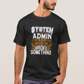 T-shirt Administrateur système Assistant administratif Adm