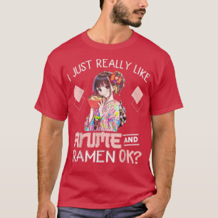T-shirt Ado Girl I Juste Vraiment Anime Et Ramen Ok Fu