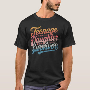 T-shirt Adolescent Fille Survivante Adolescent Maman Papa