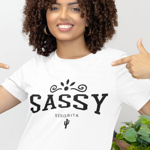 T-shirt Adolescente Señorita Sassy Sarcasme Latina Quincea