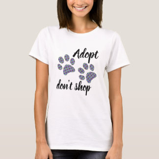T-shirt Adopt ne font pas des emplettes