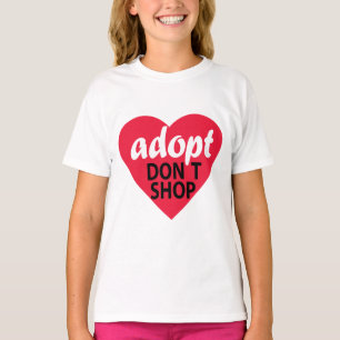 T-shirt Adopt ne font pas des emplettes