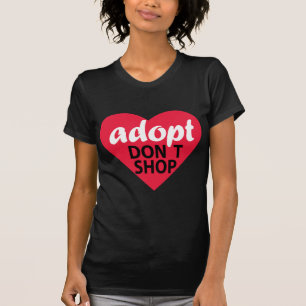 T-shirt Adopt ne font pas des emplettes