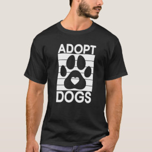 T-shirt Adopter Chiens Activiste pour les droits des anima