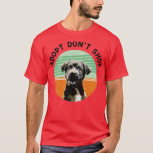 T-shirt Adopter Dont Shop Amoureux des chiens Secourir Chi