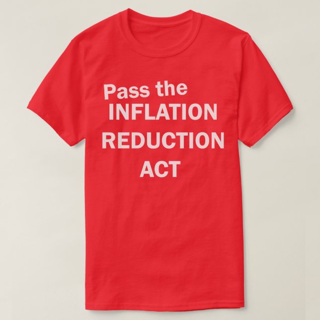 T-shirt Adopter la loi sur la réduction de l'inflation (Design devant)