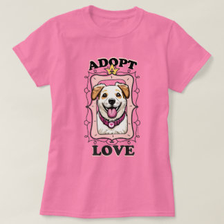 T-shirt Adopter l'amour (Adopter un chien)