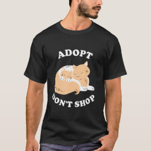 T-shirt Adopter Ne pas Magasiner Enregistrer les animaux S