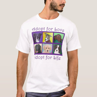 T-shirt Adoptez pour l'amour, adoptez pendant la vie
