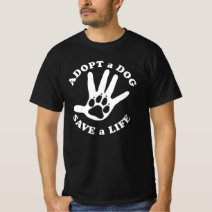 T-shirt Adoptez un chien sauve une vie - Conception pour l