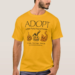 T-shirt Adoptez un meilleur ami velu pour toujours