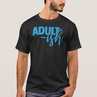 T-shirt Adulte-ish
