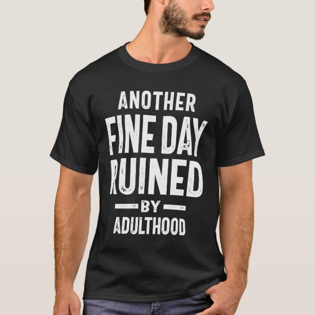 T-shirt Adultes, Drôle Slogans & Idées De Slogans & Sayers (Devant)