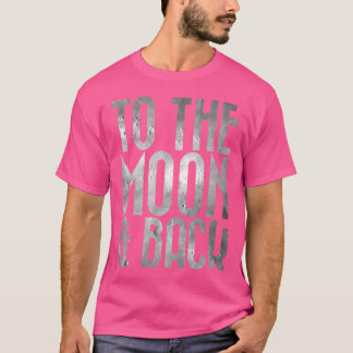 T-shirt Adultes vers la lune arrière espace astronomie