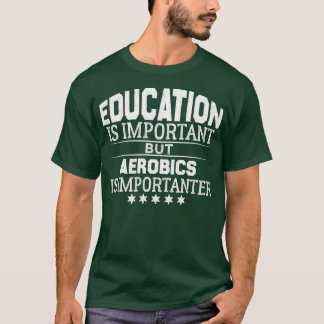 T-shirt Aérobic mignon Citation VintageAérobic amusant Cad