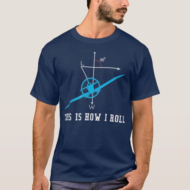 T-shirt Aéronefs D'Avion C'Est Comme Ça Que Je Roule Tee (Devant)