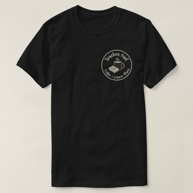 T-shirt Aesthetic Teacher Fuel for School Teachers (Design devant)