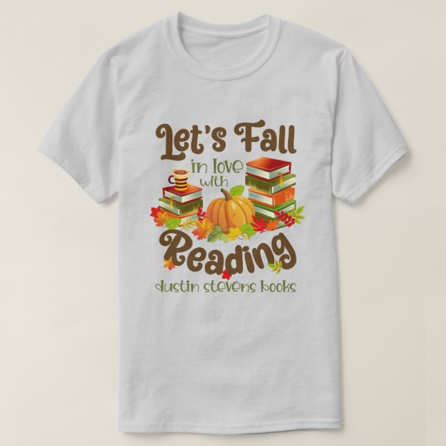 T-shirt Affaire Love With Reading Dustin Stevens Books (Design devant)
