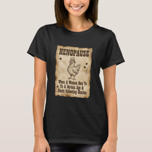 T-shirt Affiche de poule Henopause drôle de ménopause