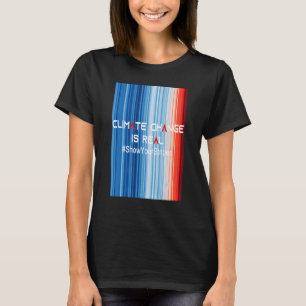 T-shirt AfficherVosRayures LE CHANGEMENT CLIMATIQUE EST UN